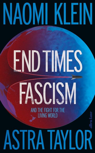 End Times Fascism And The Fight For The Living World