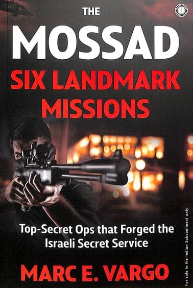 Mossad Six Landmark Missions
