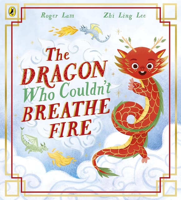 The Dragon Who Couldnt Breathe Fire