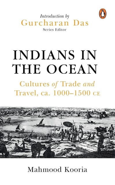 Indians In The Ocean Cultures Of Trade And Travel C. 1000-1500