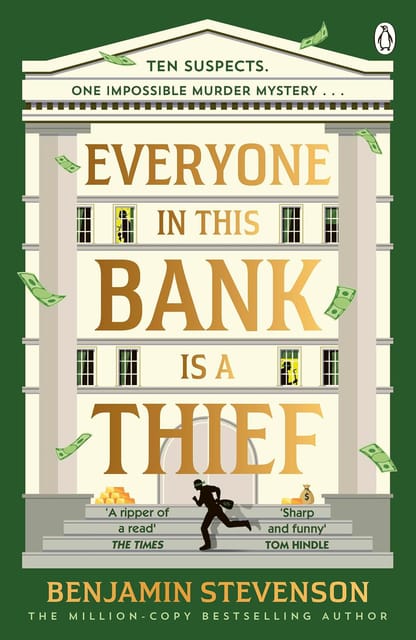 Everyone In This Bank Is A Thief