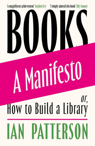 Books A Manifesto Or, How To Build A Library