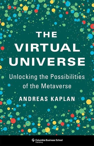 The Virtual Universe Unlocking Possibilities Of The Metaverse