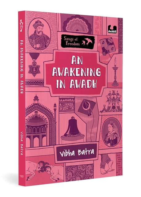 An Awakening In Awadh (songs Of Freedom Series)