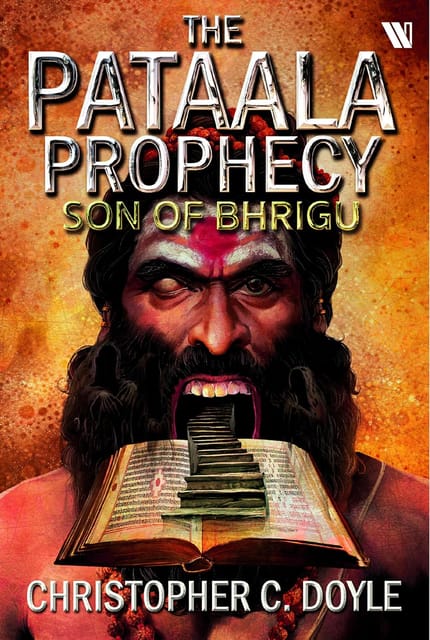 Son Of Bhrigu The Pataala Prophecy Book 1