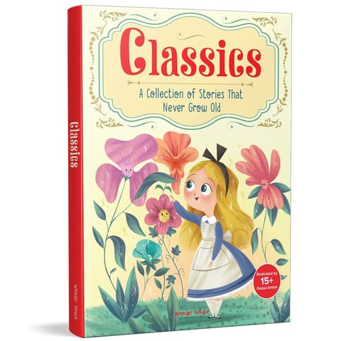 Classics A Collection Of Stories That Never Grow Old