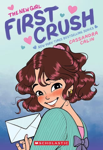 The New Girl #02 First Crush (a Graphic Novel)
