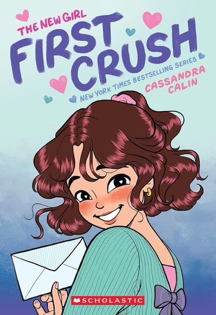 The New Girl #02 First Crush (a Graphic Novel)