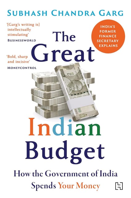 The Great Indian Budget How The Government Of India Spends Your Money