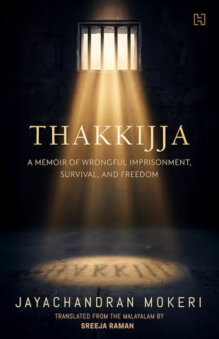 Thakkijja A Memoir Of Wrongful Imprisonment, Survival, And Freedom In The Maldives