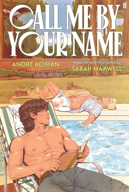 Call Me By Your Name The Graphic Novel