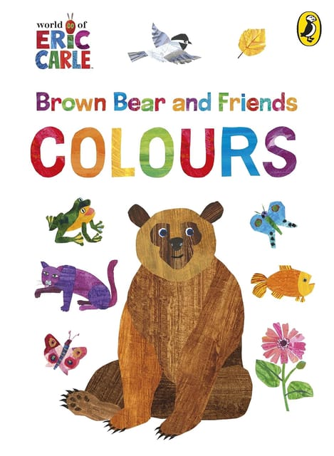Brown Bear And Friends Colours The Perfect Introduction For Little Ones Learning About Colours