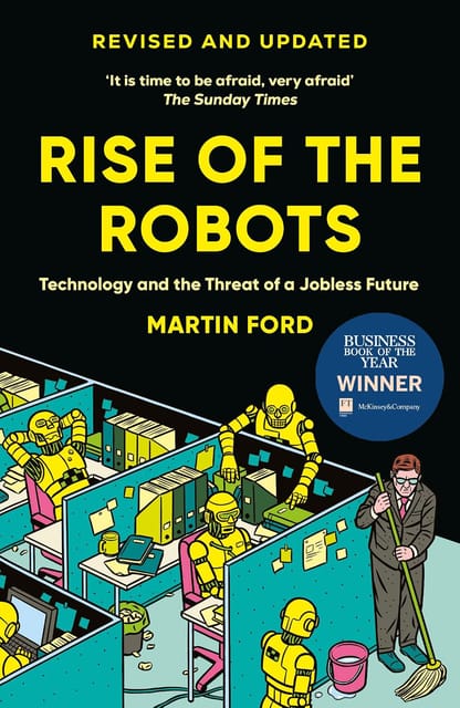Rise Of The Robots Ft And Mckinsey Business Book Of The Year
