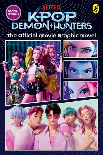 Kpop Demon Hunters The Official Movie Graphic Novel