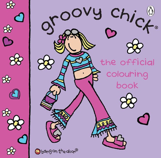 Groovy Chick The Official Colouring Book The Ultimate Nostalgic Activity Featuring Your Favourite 90s Icon