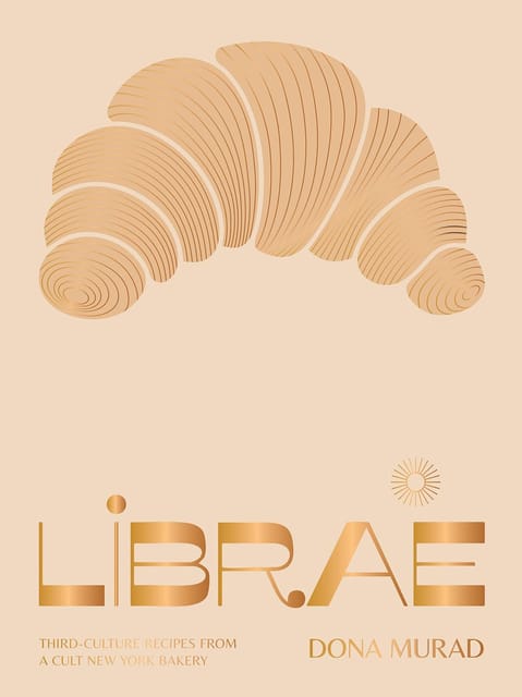 Librae Third-culture Recipes From A Cult New York Bakery