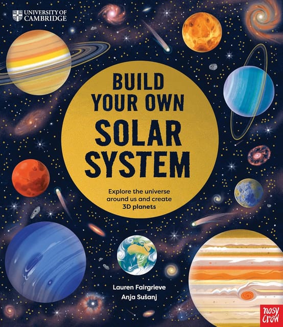 University Of Cambridge Build Your Own Solar System