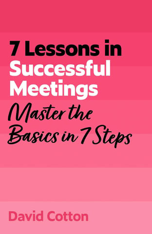 7 Lessons In Successful Meetings Master Business Meeting Basics In 7 Steps (tyw)