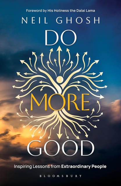 Do More Good Inspiring Lessons From Extraordinary People