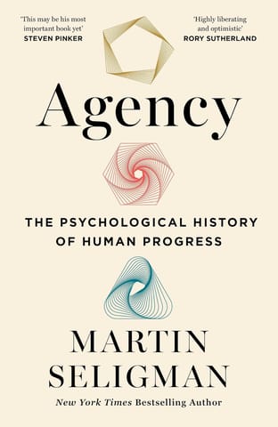 Agency The Psychological History Of Human Progress