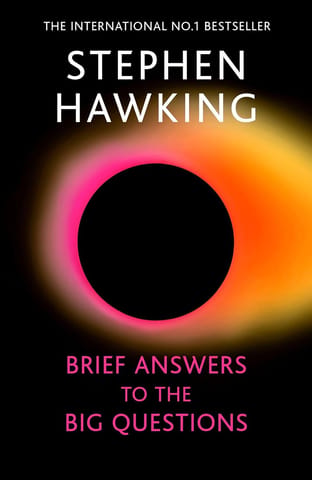 Brief Answers To The Big Questions