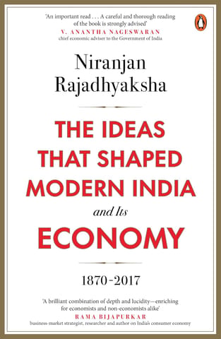 The Ideas That Shaped Modern India and Its Economy