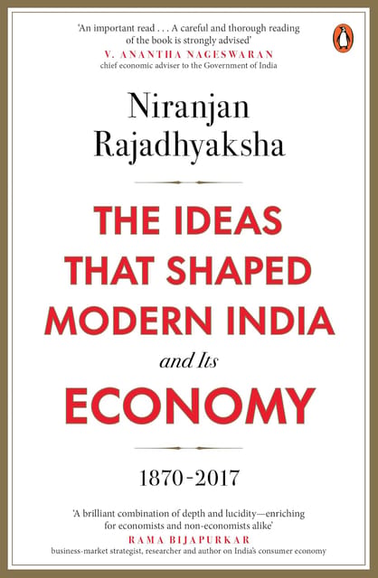 The Ideas That Shaped Modern India and Its Economy