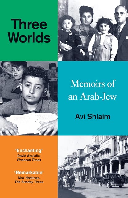 Three Worlds Memoirs Of An Arab-jew