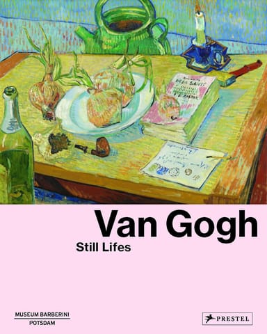 Van Gogh Still Lifes (musem Barberini)
