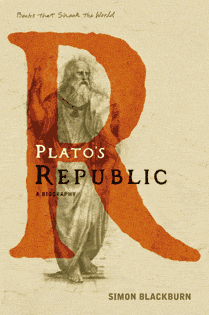 PLATO'S REPUBLIC-A BIOGRAPHY